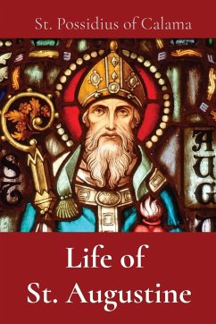 Life of St. Augustine - St. Possidius of Calama