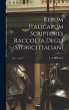 Rerum Italicarum scriptores Raccolta... - Bild 1