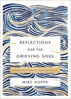 Reflections for the Grieving Soul - Nappa, Mike