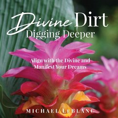 Divine Dirt - LeBlanc, Michael