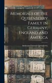 Memorials of the Quisenberry Family in Germany, England and America