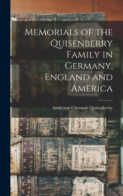 Memorials of the Quisenberry Family in Germany, England and America - Quisenberry, Anderson Chenault