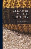 Text-book of Modern Carpentry