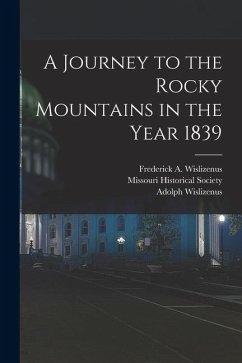 Cover A Journey to the Rocky Mountains in the Year 1839