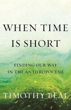 When Time Is Short - Beal, Timothy