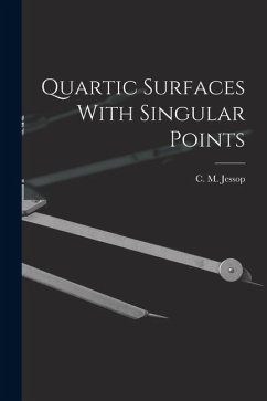 Quartic Surfaces With Singular Points - C M (Charles Minshall), Jessop