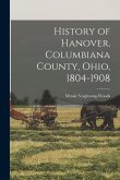 History of Hanover, Columbiana County, Ohio, 1804-1908