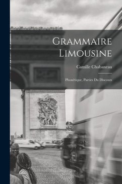 Grammaire Limousine: Phonétique, Parties du Discours - Camille, Chabaneau