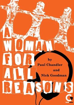 A WOMAN FOR ALL REASONS - Chandler, Paul; Goodman, Nick