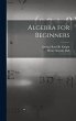 Algebra for Beginners - Bild 1