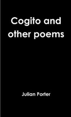 Cogito and other poems - Porter, Julian