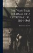 The War-time Journal of a Georgia Girl,... - Bild 1
