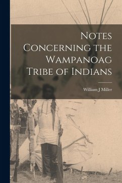 Cover Notes Concerning the Wampanoag Tribe of Indians