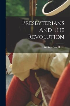 Cover Presbyterians And The Revolution