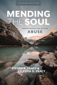 Mending the Soul, Second Edition - Tracy, Steven R.; Tracy, Celestia G