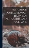 Fornander Collection Of Hawaiian Antiquities And Folk-lore