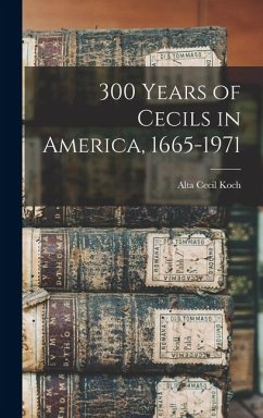 Cover 300 Years of Cecils in America, 1665-1971