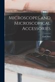 Microscopes and Microscopical Accessories