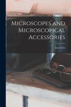 Microscopes and Microscopical Accessories - Zeiss, Carl