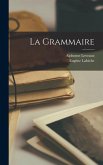 La Grammaire