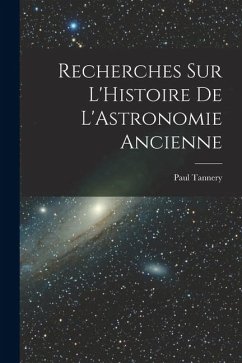 Cover Recherches sur L'Histoire de L'Astronomie Ancienne