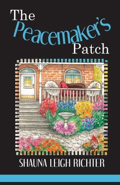 The Peacemaker's Patch - Richter, Shauna Leigh