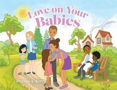 Love on Your Babies - Butts, Lateefah S