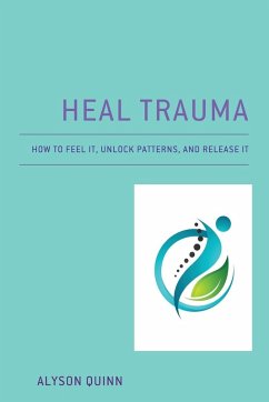 Heal Trauma - Quinn, Alyson