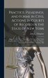 Practice, Pleadings, and Forms in Civil... - Bild 1