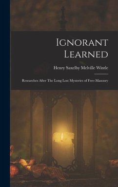 Ignorant Learned - Saxelby Melville Wintle, Henry