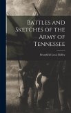 Battles and Sketches of the Army of Tennessee