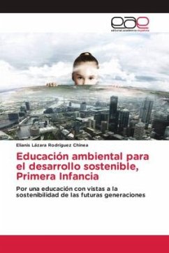 Educación ambiental para el desarrollo sostenible, Primera Infancia - Rodríguez Chinea, Elianis Lázara