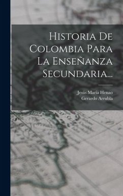 Cover Historia De Colombia Para La Enseñanza Secundaria...