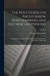 The Holy Gospels in Anglo-Saxon,... - Bild 1