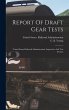 Report Of Draft Gear Tests: United... - Bild 1