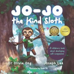 Jo-Jo the Kind Sloth - Lee, Joseph; Ong, Olivia