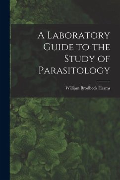 Cover A Laboratory Guide to the Study of Parasitology