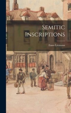 Semitic Inscriptions - Littmann, Enno