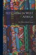 Fetichism in West Africa - Bild 1