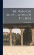 The Manners And Customs Of The Jews - Bild 1