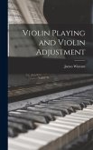 Violin Playing and Violin Adjustment