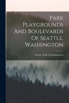 Cover Park Playgrounds And Boulevards Of Seattle, Washington