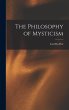 The Philosophy of Mysticism - Bild 1