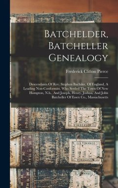 Batchelder, Batcheller Genealogy - Pierce, Frederick Clifton