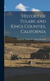 History of Tulare and Kings Counties, California