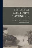 History Of Small-arms Ammunition
