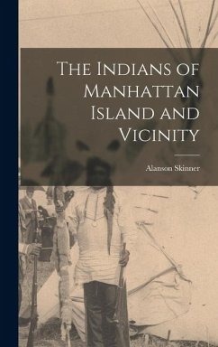 Cover The Indians of Manhattan Island and Vicinity