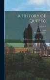 A History of Quebec