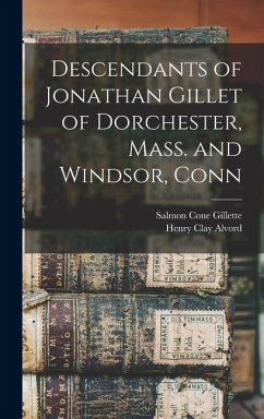 Cover Descendants of Jonathan Gillet of Dorchester, Mass. and Windsor, Conn