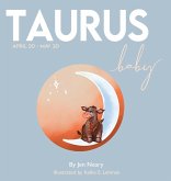Taurus Baby - The Zodiac Baby Book Series Taurus Baby - The Zodiac Baby Book Series